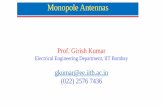 Prof. Girish Kumar - nptel.ac.in Antennas.pdf · Monopole Antenna on Infinite Ground Plane Far-fields E and H for the λ/4 monopole above the ground plane are same as that of dipole
