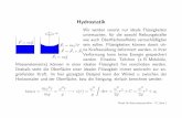 Hydrostatik F - ieap.uni-kiel.de · Hydrodynamik A 2 ~u(~r,t) A 3 dV A 1 ~u(~r,t) Die Beschreibung von bewegten Fl¨ussigkeiten muss alle ¨außeren Kr ¨afte, Reibungskrafte und