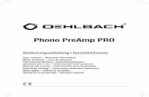 Phono PreAmp PRO - oehlbach.com · ENG 7 Phono PreAmp PRO Warranty Congratulations! Thanks to your intelligent choice you are now the proud owner of an OEHLBACH® product. OEHLBACH