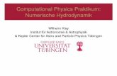 Computational Physics Praktikum: Numerische Hydrodynamikkley/lehre/cp-prakt/background/hydro.pdf · Hydrodynamik: Umschreiben Entwickle die Divergenzen auf der linken Seite und benutze