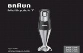 Multiquick 7 - · PDF fileWe hope you thoroughly enjoy your new Braun appliance. Before use Please read the use instructions carefully and completely before using the appliance. Caution