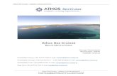 Athos Sea Cruises · Aceasta este croaziera distractiva a Athos Sea Cruises. Destinatia este grupul exotic de insule din Vourvourou din peninsula Sithonia. Undeva intre insulele verzi