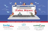 Fake News - saferinternet4kids.gr · Η διασπορά ψευδών ειδήσεων ήταν και συνεχίζει να είναι ένα συχνό φαινόμενο στο