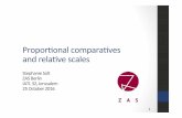 Proporonal comparaves and relave scales - iatl.org.il fileSemancs of quanty measurement Expressions of proportion are treated differently: 20% of (the) students percent = λx e λn