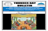 THUNDER BAY BULLETIN · thunder bay bulletin ... η Μητέρα του και οι αδελφοί του, όλοι μαζί ψυχές ίσαμε 120, γύρισαν από το