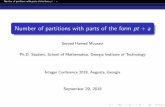 Number of partitions with parts of the form pt apeople.math.gatech.edu/~hmousavi6/Integer.confernce.2018.slides.pdfNumber of partitions with parts of the form pt + a Number of partitions