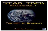 STAR TREK: Rooseveltstartrek-pamir.homepage.t-online.de/Downloads/STR_THE_ART_OF_DIPLOMACY.… · 40 Jahre STAR TREK STAR TREK: Roosevelt – The Art of diplomacy - 5 - Gerichte ,