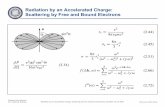 Radiation by an Accelerated Charge: Scattering by Free and ...attwood/srms/2007/04_new_2007.pdf · Maxwell’s Equations Wave Equation Ch02_Eqs_1.ai Radiation by a single electron