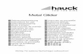 Metal Glider - static.hauck.destatic.hauck.de/fileadmin/download/pdf/IM-HK-Metal-Glider_11-01-24.pdf · GEO movla da teqnikuri momsaxureba : • gTxovT yuradReba miaqcioT teqstilze