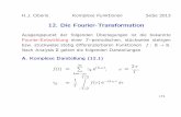 12. Die Fourier-Transformation - Universität Hamburg · PDF fileH.J. Oberle Komplexe Funktionen SoSe 2013 12. Die Fourier-Transformation Ausgangspunkt der folgenden Uberlegungen ist