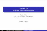 Lecture 19 Multiple (Linear) Regression - Statistical Science · Lecture 19 Multiple (Linear) Regression Thais Paiva STA 111 - Summer 2013 Term II August 1, 2013 1/30 Thais Paiva