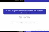 t-Factorizations R.M. Ortiz-Albino - imsc.uni-graz.at fileNotation and De nitions Equivalence relations A type of generalized factorization on domains t-Factorizations R.M. Ortiz-Albino