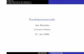Universit˜at Bielefeld SS05/Folien/KONF.pdf · Einf˜uhrung Konﬂdenzintervall f˜ur den Mittelwert „ Konﬂdenzintervall f˜ur den Anteilswert µ Konﬂdenzintervalle Jost Reinecke