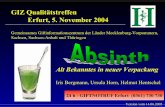 GIZ Qualitätstreffen Erfurt, 5. November 2004 · Ulex, Versinth, Grüner Engel, Mata Hari, Francoise Guy, Emile Pernot 68, Pernod 68, Fee Verte 35 und 58 aus dem Val-de-Travers,