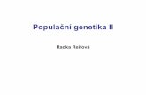 Populační genetika II - Univerzita Karlovaweb.natur.cuni.cz/.../Populacni-genetika-II-2014.pdf · 2016-10-18 · Teorie neutrální evoluce • Ukazuje jaká bude genetická variabilita