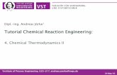 Tutorial Chemical Reaction Engineering · Tutorial CRE: Chemical Thermodynamics II Summary and Recipe: 1. Find thermodynamic properties of formation for pure substances in thermodynamic