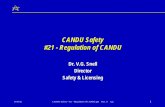 CANDU Safety #21 - Regulation of CANDU Library/19990122.pdf · 2011-09-15 · 24/05/01 CANDU Safety - #21 - Regulation of CANDU.ppt Rev. 0 vgs 3 2. Legal Basis for the Canadian System