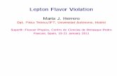 · PDF file Why Lepton Flavour Violation (LFV) ? LFV occurs in Nature: LFV observed in neutral sector νi − νj oscillations DO NOT conserve Lepton Flavour Number Does LFV happen
