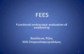 FEES - SOS Doctors · PDF file ‘’περί το μέλλον’’ ενός ρινογαστρικού σωλήνα και το ενδεχόμενο αφαίρεσης του ή