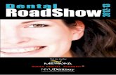 Dental RoadSho road show.pdf · διημερίδες σε εφτά διαφορετικές πόλεις της Ελλάδας, έτσι ώστε να έρθουμε το δυνατότερο