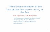 bdbody calltilculation of the rate of reaction p+p+e d+νe ...efb22.if.uj.edu.pl/talks/Belyaev.pdf · Three‐bdbody calltilculation of the rate of reaction p+p+e‐→d+ν in e the