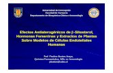 EFECTOS ANTIATEROGENICOS DE B-SITOSTEROLrespyn2.uanl.mx/especiales/2010/ee-01-2010/documentos/conferencias/03.pdfHormonas Femeninas y Extractos de Plantas Sobre Modelos de Células