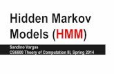 Models (HMM) Hidden Markovelise/courses/cs6800/Hidden-Markov-Models.pdfViterbi Algorithm ★The most likely path of length t is computed once, then extended by one more step to find