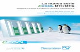 La nuova serie εCOOL DTI / DTS · Condizionatori 2 - 43% Efﬁ cienza energetica ottimale La serie εCOOL è all’avanguardia rispetto ai condizionatori della serie DTI/DTS ormai