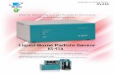 Liquid-Borne Particle Sensor KS-41A¤tter/KS-41A-E.pdf · KS-41A Liquid-Borne Particle Sensor Detects particles in photoresist down to 0.15 μm size, at a flow rate of 10 mL/min Particle
