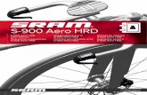 S-900 Aero HRD - SRAM...7 WARNING Do not use mineral oil. Use only DOT 4 or DOT 5.1 fluids with SRAM hydraulic brakes. Do not use any other fluid, it will damage the system and make