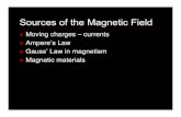 Sources of the Magnetic Field - Wake Forest Universityusers.wfu.edu/ucerkb/Phy114/L8-Magnetic_Field_Sources.pdfBiot-Savart Law gives the magnetic field due to a current carrying wire.
