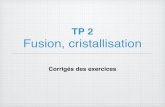 TP 2 Fusion, cristallisationekladata.com/dNoIFrqLqiBeo4wJzXVuB8awaP4/magma2-corrige.pdf · 2015-10-15 · Exercice 8 1. Gabbro plus ancien car présent sous forme d’inclusions à