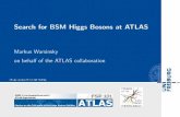 Search for BSM Higgs Bosons at ATLAS - Agenda …...h=A=H!˝˝H+ !˝had H+ !˝lep H+ !c sH! H++ ! + + a1 ! Summary ˝ had˝ had channel I two identi ed hadronic ˝’s I Emiss T >25