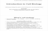 Introduction to Cell Biology - Semantic Scholar · PDF file Introduction to Cell Biology “All human beings by nature stretch themselves out toward knowing” Aristotle, METAPHYSICS