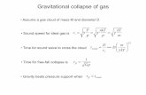 Gravitational collapse of gas - Vanderbilt Universityastro.phy.vanderbilt.edu/~berlinaa/teaching/stellar/AST... · 2016-09-27 · Gravitational collapse of gas c s=γ P ρ =γ nkT
