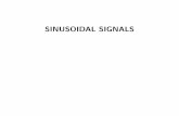 SINUSOIDAL SIGNALS - Startsidahtoivone/courses/sigbe/sp_sinusoidal.pdfAs the phase shift introduces a combination of cosines and sines, the problem can be simpliﬂed by embedding