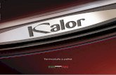 Termostufe a pellet - · PDF file Kalor produces a complete range of extremely highly efficient pellet-fuelled stoves: stoves for heating rooms only, thermo stoves for heating water,
