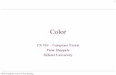 Color - Bilkent Universityduygulu/Courses/CS554/Notes/Color.pdf · Color of sources • Light of a long wavelength can travel much farther before being scattered than light of a short