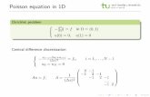 Poisson equation in 1D - TU Dortmund · Poisson equation in 1D Dirichlet problem (−∂2u ∂x2 = f in Ω = (0,1) u(0) = 0, u(1) = 0 Central diﬀerence discretization (−u i−1−2u