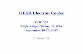 HESR Electron Cooler - · PDF file HESR Electron Cooler COOL05 Eagle Ridge, Galena, IL USA September 18-23, 2005 D. Reistad, TSL. The Future International Facility at GSI: Beams of