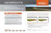 GEOROUTE PRODUCT CUT SHEET - Texeltexel.ca/fileadmin/.../products_cut_sheet/...GEOROUTE-EN-WEB-Juin2016.pdf · Complies with MTQ Table 13101-1 and BNQ certified GEOROUTE GEOTEXTILES