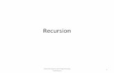 Recursion - Εθνικόν και Καποδιστριακόν ...cgi.di.uoa.gr/~k08/kostas/Recursion.pdfRecursion •Recursion is a fundamental concept of Computer Science. •It