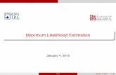 Maximum Likelihood Estimation Maximum likelihood estimator (MLE) The maximum likelihood estimator (MLE) is the value b which maximises L( ;x). The MLE also maximises l( ;x) because