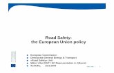 Road Safety: the European Union policy · place, date | 3 • White Paper on Transport (2001) • European Road Safety Action Programme (2003) Halving the number of victims by 2010