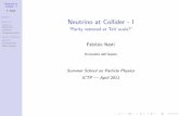 Neutrino at Collider - I - ``Parity restored at TeV scale?''users.ictp.it/~smr2244/Nesti1.pdfNeutrino at Collider - I F. Nesti Outline Neutrino Dirac vs Majorana Seesaws Diagonalization