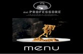 menu - Dal Professoreρόκα & μανιτάρια σε χειροποίητο ιταλικό ψωμάκι παραγωγής μας 24.00 € 24.00 € 11.00 € 10.50 € 14.00 €