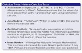 Calculus Trivia: Historic Calculus Texts...Calculus Trivia: Historic Calculus Texts Archimedes of Syracuse (c. 287 BC - c. 212 BC) - “On the Measurement of a Circle”: Archimedes