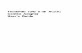 ThinkPad 72W Slim AC/DC Combo Adapter User's Guideps-2.kev009.com/pccbbs/options/obi355tc.pdf · Antes de instalar este producto lea la información de seguridad. Läs säkerhetsinformationen