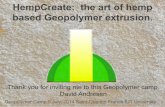 HempCreate: the art of hemp based Geopolymer extrusion. · HempCreate: the art of hemp based Geopolymer extrusion. λ Geopolymer Camp 9 July, 2014 Saint-Quentin France IUT University