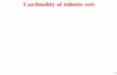 Cardinality of inﬁnite sets - University of Kent...Cardinality of inﬁnite sets Counting a ﬁnite set A is done by a one to one relation between the elements of Aand those of a